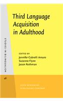 Third Language Acquisition in Adulthood