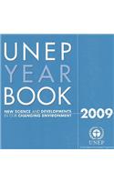 UNEP Year Book: New Science and Developments in our Changing Environment, 2009