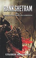 Rankshetram: Return of the Demon Lord Durbheeksh