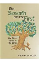 The Seventh and the First: The Divine Thread of the Torah