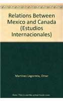 Relations Between Mexico and Canada