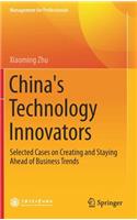 China's Technology Innovators