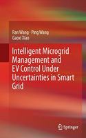 Intelligent Microgrid Management and Ev Control Under Uncertainties in Smart Grid