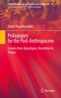 Pedagogies for the Post-Anthropocene