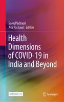 Health Dimensions of Covid-19 in India and Beyond