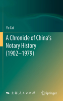 Chronicle of China's Notary History (1902-1979)