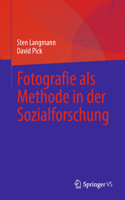 Fotografie ALS Methode in Der Sozialforschung