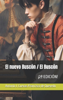 El nuevo Buscón / El Buscón