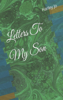 Letters To My Son