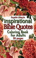 Inspirational Quotes From The Bible Adult Coloring Book: 50 Religious Colouring Pages