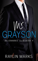 Mr. Grayson: Billionaires' Club Book 4