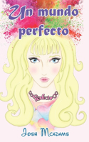 mundo perfecto