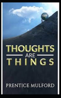 Thoughts are Things Illustrated