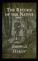 Return of the Native Annotated
