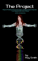 The Project: Physical Modeling of Human Parameters and Psychological Integration in an Engineered Bio-Clone Mock-up: and its consequences