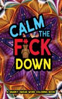 Calm The F*ck Down