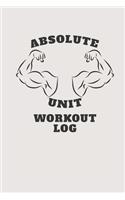 Absolute Unit Workout Log
