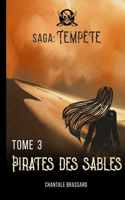 Saga Tempête: Pirates des Sables(3 Saga Tempête)