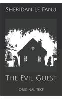 The Evil Guest