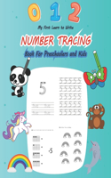 My First Learn to Write Number Tracing Book for Preschoolers and Kids: Practice Trace Numbers Activity Book Number tracing workbook Number Writing Maths for kids