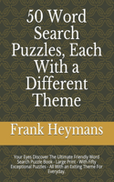 50 Word Search Puzzles, Each With a Different Theme