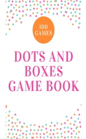 Dots and Boxes Game Book (100 Games): Activity Game Book
