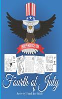 Fourth Of July Activity Book for Kids