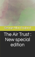 Air Trust: New special edition