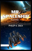 Mr. Spaceship Illustrated