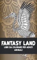 Libri da colorare per adulti - Animali - Fantasy Land