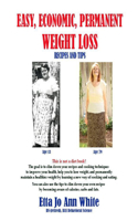 Easy, Economic, Permanent Weight Loss