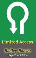 Limited Access