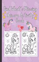 Find What's Missing Unicorn Activity Book