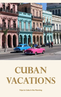 Cuban vacations