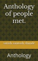 Anthology of people met.