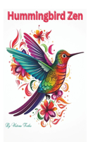 Hummingbird Zen