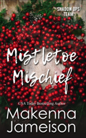 Mistletoe Mischief