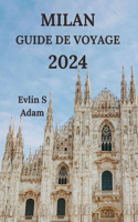 Milan Guide de Voyage 2024