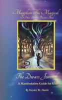 Magellan The Magical or How Dreams Become Real