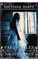 Faery Tales and Nightmares