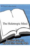 The Holotropic Mind