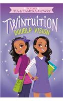 Twintuition: Double Vision(1 Twintuition)