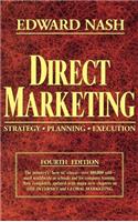 Direct Marketing: Strategy, Planning, Execution