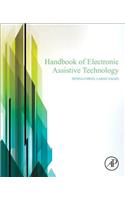 Handbook of Electronic Assistive Technology