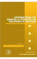 Apprentices to Genius: A Tribute to Solomon H. Snyder