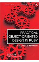 Practical Object-Oriented Design in Ruby: An Agile Primer