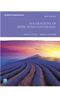 Foundations of Addictions Counseling Plus Mylab Counseling with Pearson Etext -- Access Card Package