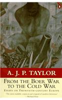 From the Boer War to the Cold War: Essays on Twentieth-Century Europe (Penguin Press history)