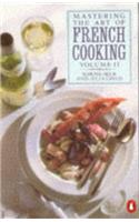 Mastering the Art of French Cooking: v.2 (Cookery Library)