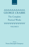 The Complete Poetical Works: Volume II: (Oxford English Texts)